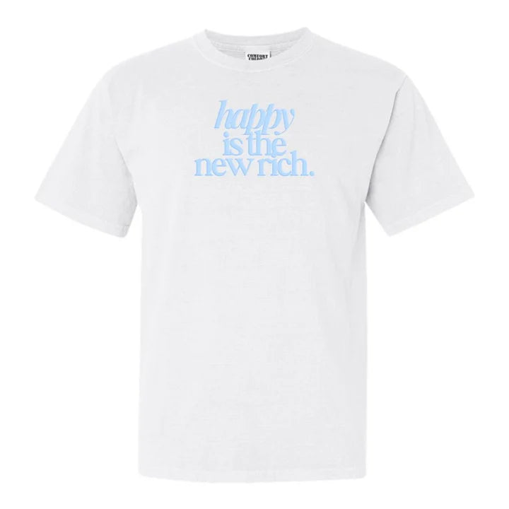✨Happy Is The New Rich' T-Shirt (BUY 2 FREE SHIPPING)
