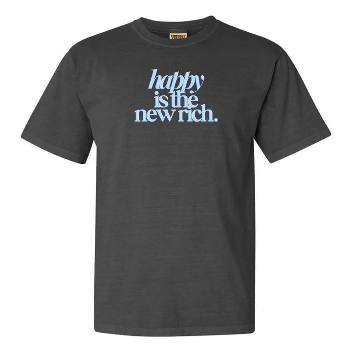 ✨Happy Is The New Rich' T-Shirt (BUY 2 FREE SHIPPING)